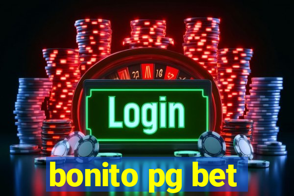 bonito pg bet